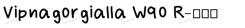 Vipnagorgialla W90 R字体转换
